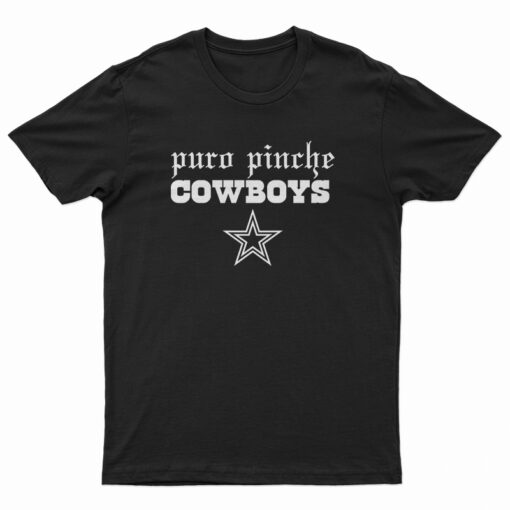 Puro Pinche Cowboys T-Shirt