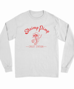 Shrimp Pimp Crust Station Long Sleeve T-Shirt