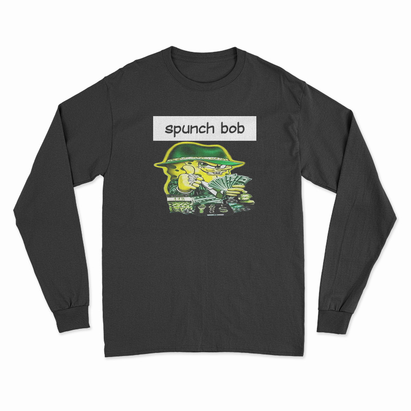 Spunch Bob Long Sleeve T-Shirt