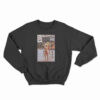 Stefania Ferrario We Only Fuck Vaccinated Men Sweatshirt