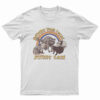 Support Your Local Street Cats T-Shirt
