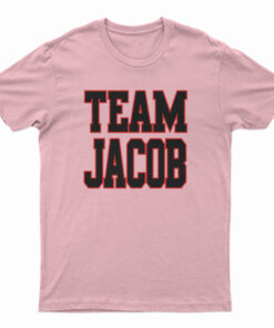 Team Jacob Snl T-Shirt