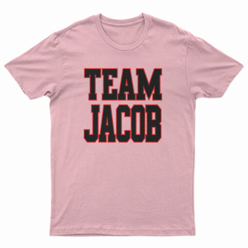 Team Jacob Snl T-Shirt