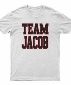 Team Jacob Snl T-Shirt