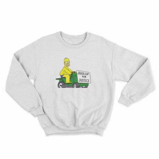 The Simpsons Jigglin' For Justice Sweatshirt