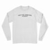 They're Lesbians Stacey Long Sleeve T-Shirt