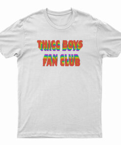 Thicc Boys Fan Club T-Shirt