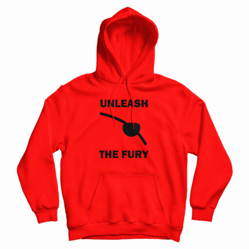 Unleash The Fury Hoodie