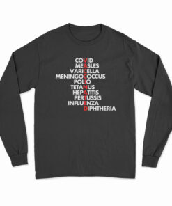 Vaccinated Covid Measles Varicella Meningococcos Polio Long Sleeve T-Shirt