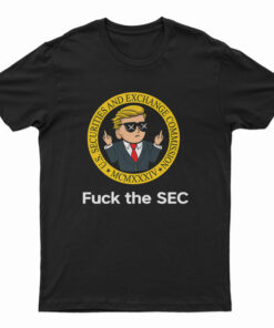 Wall Street Fuck The Sec T-Shirt