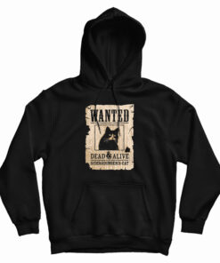Wanted Dead Or Alive Schrodinger's Cat Hoodie