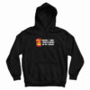 Where I Keep Your Opinions Of My Astros Hoodie