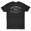 Your Nudes Are Safe With Me T-Shirt
