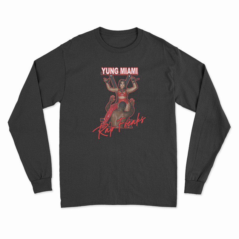 Yung Miami Rap Freaks Long Sleeve T-Shirt