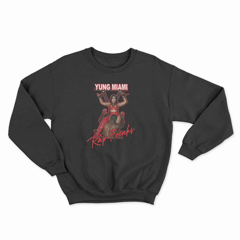 Yung Miami Rap Freaks Sweatshirt
