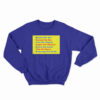 Believe Like Ted Express Like Roy Sweatshirt