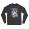 Belly Steady Are You Ready Long Sleeve T-Shirt