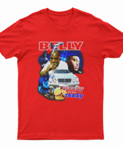 Belly Steady Are You Ready T-Shirt