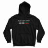 Black Men Cannot Be Your Shield And Your Target Hoodie