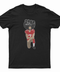 Colin Kaepernick Kneeling T-Shirt