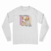 Dog I am Useless And Gay Long Sleeve T-Shirt