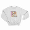 Dog I am Useless And Gay Sweatshirt