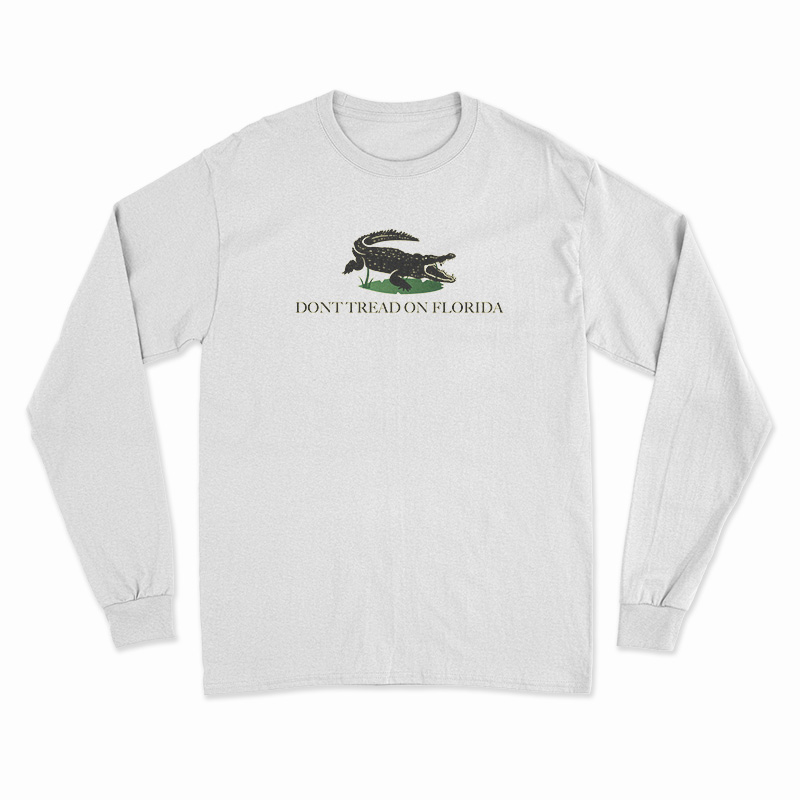 Don't Tread On Florida Long Sleeve T-Shirt