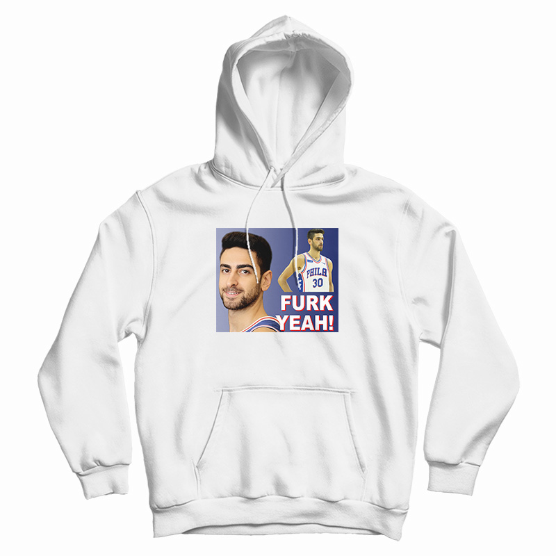 Furkan Korkmaz Furk Yeah Hoodie