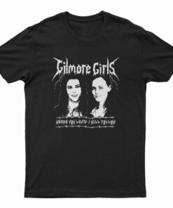 Gilmore Girls Where You Lead I Will Follow T-Shirt