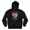 Haylor I Am A Child Of Divorce I’m So Hot Hoodie