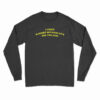 I Liked M.Night Shyamalan's The Village Long Sleeve T-Shirt