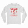 I'll Serve Myself Rat Poison Before I Serve This Country Long Sleeve T-Shirt
