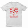 I'll Serve Myself Rat Poison Before I Serve This Country T-Shirt