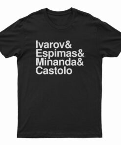 Ivarov And Espimas And Minanda And Castolo Master League T-Shirt