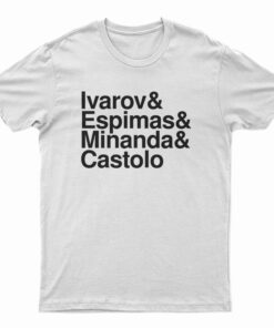 Ivarov And Espimas And Minanda And Castolo Master League T-Shirt