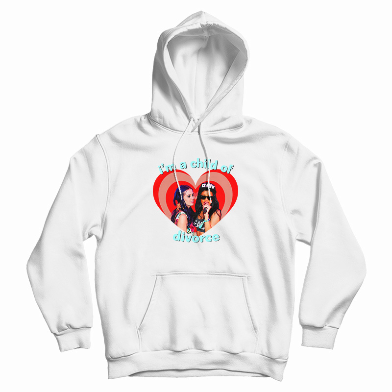 Katy Perry Rihanna I’m A Child Of Divorce Hoodie
