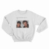 Knock Knockin On Kevin's Door Sweatshirt