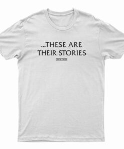 Law And Order These Are Their Stories T-Shirt