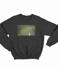Lesbi Antransexual Sweatshirt