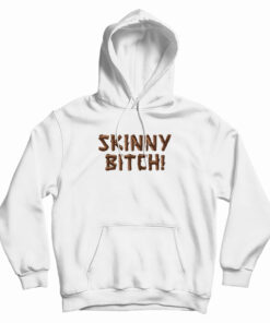 Lindsay Lohan Skinny Bitch Hoodie