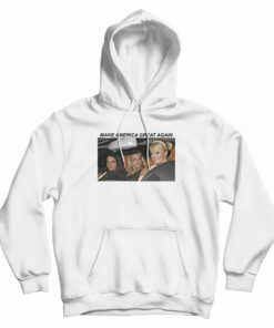 Lindsey Paris And Britney Make America Great Again Hoodie