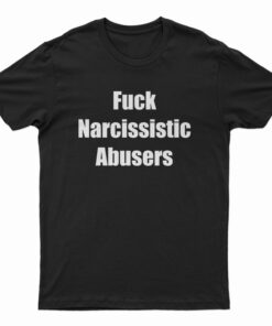 Maggie Lindemann Fuck Narcissistic Abusers T-Shirt