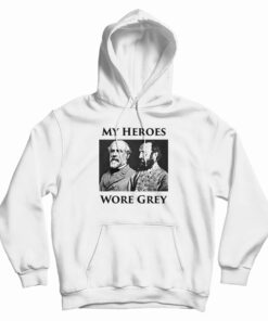 My Heroes Wore Grey Hoodie