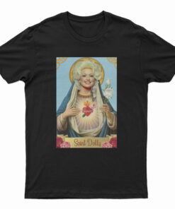Saint Dolly Parton T-Shirt