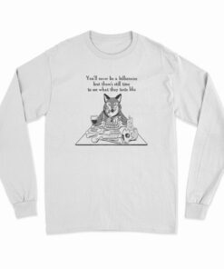 See What They Taste Like Long Sleeve T-Shirt