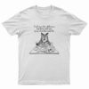 See What They Taste Like T-Shirt
