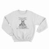 See What They Taste Like Sweatshirt