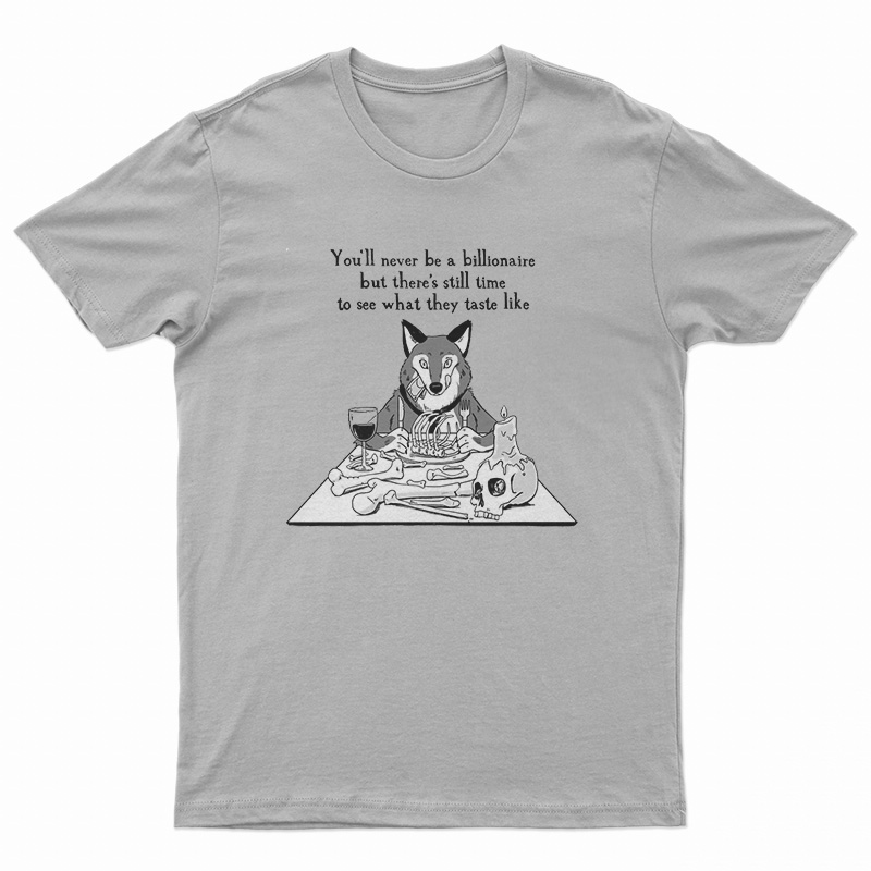See What They Taste Like T-Shirt
