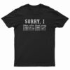 Sorry I-DGAF Hidden Message Guitar Chords For Lover T-Shirt