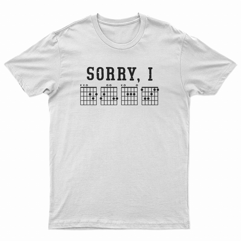 Sorry I-DGAF Hidden Message Guitar Chords For Lover T-Shirt